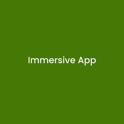 Immersive App